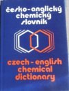 Česko-anglický chemický slovník =