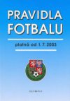 Pravidla fotbalu platná od 1.7.2003