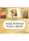 Velké putování Vlase a Brady