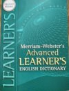 Merriam-Webster's Advanced Llearner's english dictionary 