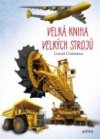 velká kniha velkých strojů