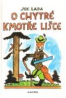 O chytré kmotře lišce