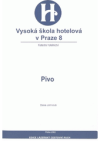 Výroba piva, pivní kultura ve vybraných zemích, pivo součást výživy