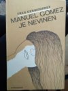 Manuel Gomez je nevinen