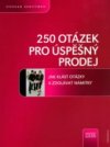 250 otázek pro úspěšný prodej