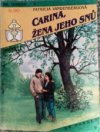 Carina, žena jeho snů