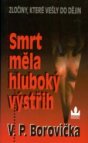 Smrt měla hluboký výstřih