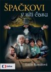 Špačkovi v síti času
