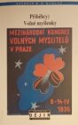 Mezinárodní kongres volných myslitelů v Praze [8.-13.IV.]1936