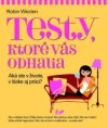 Testy, ktoré vás odhalia
