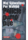 Policie pomo pije