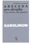 Abeceda pro alergiky a pro třetinu naší populace