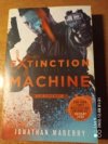 Extinction Machine