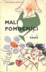 Malí pomocníci