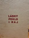 Lásky peklo i ráj