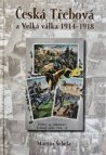 Česká Třebová a Velká válka 1914-1918