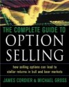 The Complete Guide to Option Selling