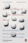 The coddling of the American mind