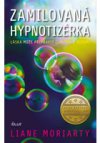 Zamilovaná hypnotizérka