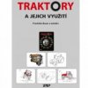 Traktory a jejich využití