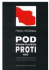 Pod rudou vlajkou proti KSČ