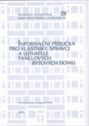 Informační příručka pro vlastníky, správce a uživatele panelových bytových domů