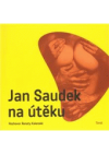 Jan Saudek na útěku