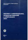 Novinky v anesteziologii, intenzivní medicíně a léčbě bolesti 2001