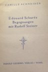 Édouard Schurés Begegnungen mit Rudolf Steiner