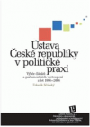 Ústava České republiky v politické praxi