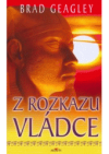 Z rozkazu vládce