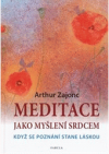 Meditace jako myšlení srdcem