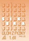 Sbírka úloh z Fyziky 1.díl pro ZŠ