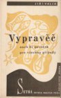 Vypravěč, aneb, 57 povídek pro všechny případy