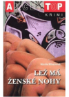 Lež má ženské nohy