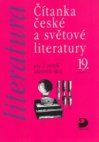 Čítanka české a světové literatury 19. století pro 2. ročník středních škol