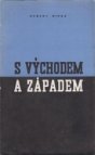 S východem a západem	