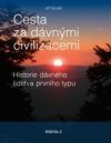 Cesta za dávnými civilizacemi