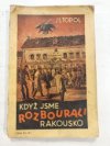 Když jsme rozbourali Rakousko--