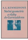 Noční geometrie a vlaky do Garscaddenu