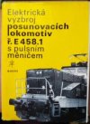 Elektrická výzbroj posunovacích lokomotiv ř. E 458.1 s pulsním měničem