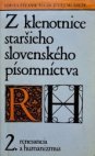 Z klenotnice staršieho slovenského písomníctva