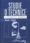 Studie o technice v českých zemích 1945-1992.