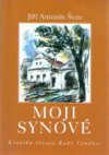 Moji synové