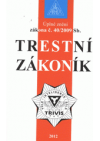 Úplné znění zákona č. 40/2009 Sb., trestní zákoník