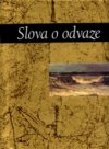 Slova o odvaze