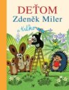 Deťom Zdeněk Miler a krtko