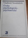 Úvahy psychologicko-psychiatrické