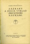 Zázraky a jejich výklad okultními naukami