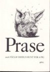 Prase, aneb, Václav Havel's hunt for a pig